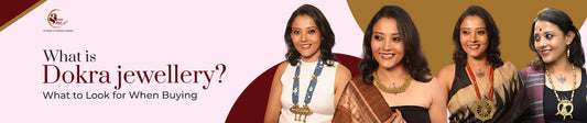 What is Dokra jewellery? What to Look for When Buying