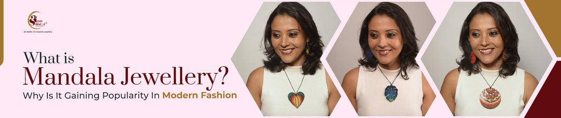 What Is Mandala Jewellery? Why Is It Gaining Popularity in Modern Fashion